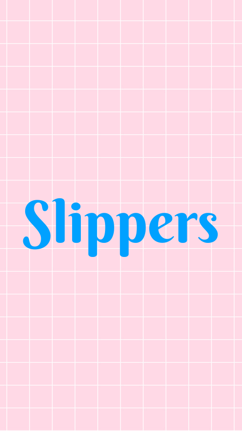 Slippers